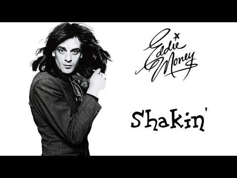 Eddie Money - Shakin' (1982)