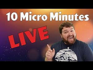 Ten Micro Minutes Stream!