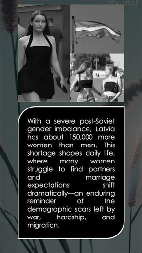 The Land of Missing Men: Latvia’s Unusual Demographic Legacy #WorldHistory