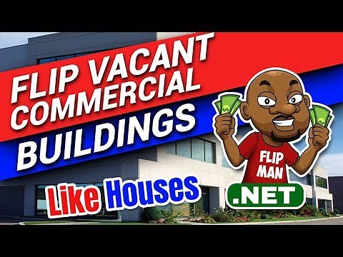 How to Flip Commercial Real Estate Like Wholesaling Houses