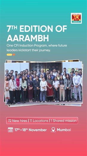 Aditya Birla Chemicals on Instagram: "A strong beginning sets the tone for what follows. Aarambh 2025, the 7th edition of Aditya Birla Chemicals’ One CFI Induction Program, welcomed 72 new hires from 11 locations for two days of learning and dialogue in Mumbai. With 12 leadership sessions and an open house with COE heads, the program offered real-world insights into strategy, operations, finance, safety, sustainability, manufacturing, and people practices, connecting new employees to the company
