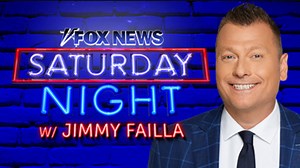 FOX NEWS SATURDAY NIGHT with Jimmy Failla (Full Episode) - Saturday, August 30