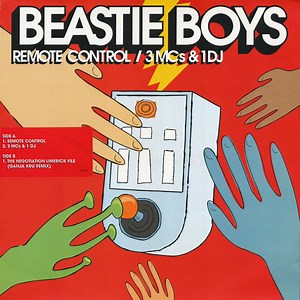 Beastie Boys - Remote Control / 3 MCs & 1 DJ