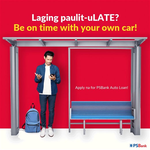 Paulit-uLATE? Kuha na ng sariling kotse so you can be on time sa lahat ng ganap! Apply na ng PSBank Auto Loan today! Apply na online or at any PSBank branch. #SanaLahatSimple Terms and conditions apply. Regulated by BSP. | PSBank