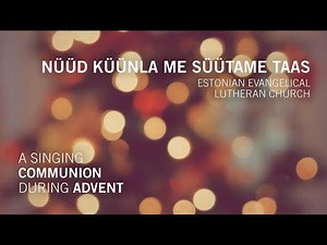 Nüüd küünla me süütame taas – Estonia