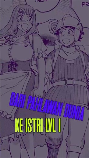 Dari Pahlawan Dunia ke Istri Lvl 1 ✨✨ #fantasy #manga #bahasmanga #anime #mangarecommendations