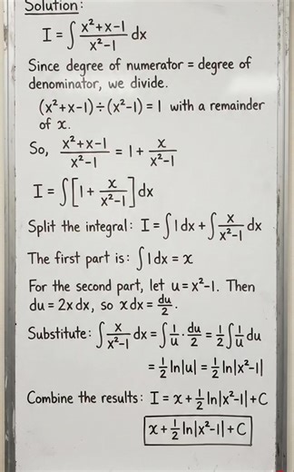 A classic integration trick you MUST know 🔥📐 Integral of (x² x − 1) / (x² − 1) dx Key idea 💡 When degree of numerator = degree of denominator, 👉 divide first before integrating. Step-by-step in this reel: • Polynomial division • Splitting the integral • Simple substitution • Clean logarithmic result Final answer comes out as: x (1/2) ln |x² − 1| C If rational function integrals confuse you, this method will save you in exams 🚀 Follow @engineerknow for clear, step-by-step calculus without sh