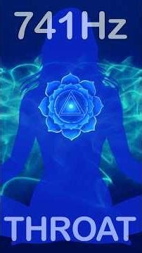 741Hz Healing Frequency: Clear Your Throat Chakra
