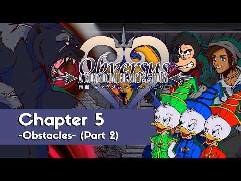 Obversus - Chapter V "Obstacles" (Part 2)