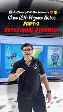 Rotational Dynamics Class 12th 🔥 #rotationaldynamics #physicsclass12th #trending #studynotes #nie