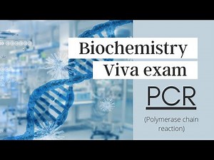 biochemistry viva questions | PCR | polymerase chain reaction | pcr test | biochemistry viva | pcr