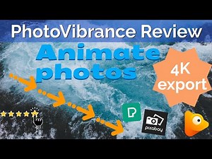 PhotoVibrance Review - Animate photos and export up to 4K - Oh this is good