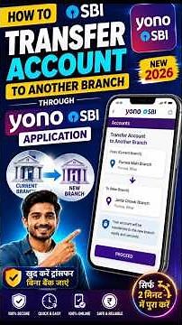 How to Transfer SBI Account to Another Branch Through YONO App | SBI Home Branch Change Online 2026