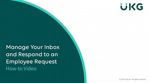 Manage Your Inbox and Respond to Employee Requests - Pro  Manager - How to Video Gallery: Pro Manager