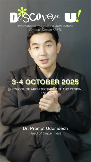 The International Program in Architecture (BE.I) and Design (DICE) warmly invites you to Discover U OpenHouse! . Come experience what it’s like to be a student in our International Programs at Architecture and Design Intelligence, ADI. . We, The Future Creator | School of Architecture, Art, and Design - KMITL Architectural Intelligence and Design Thinking Design Intelligence for Creative Economy - ADI | ADI - Architectural & Design Intelligence
