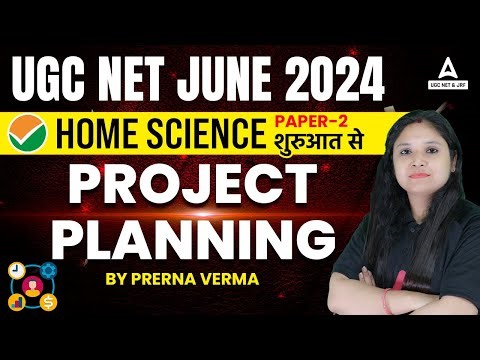 UGC NET Home Science By Prerna Ma'am | Project Planning