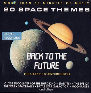 The Allen Toussaint Orchestra - 20 Space Themes - Back To The Future