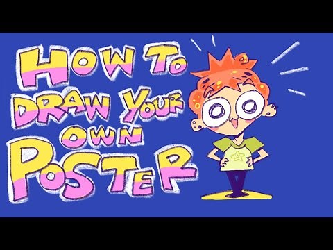 How to Draw Your Own Poster
