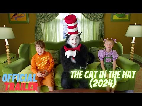 The Cat In The Hat (2024) Official Trailer
