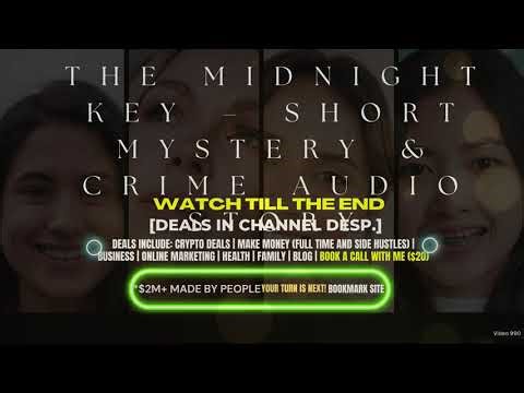 The Midnight Key – Short Mystery & Crime Audio Story