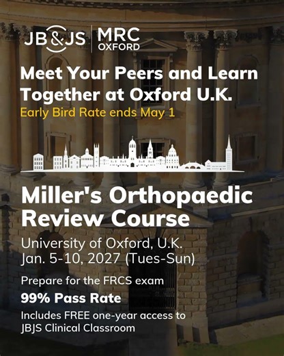 The 2027 MRC Oxford FRCS Orthopaedic Revision Course