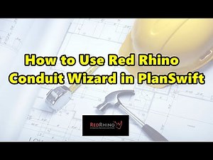 Video 1 - How to Use Red Rhino Conduit Wizard in PlanSwift