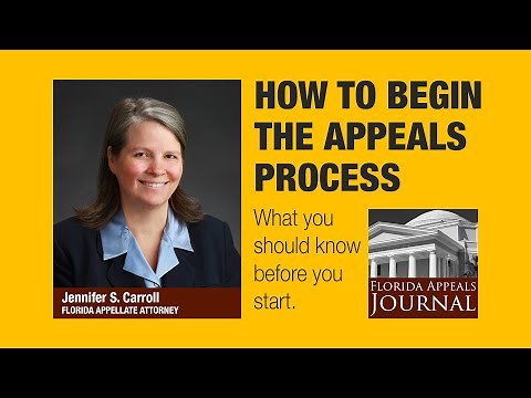 Florida Appeals Journal 20: How to begin the appeals process