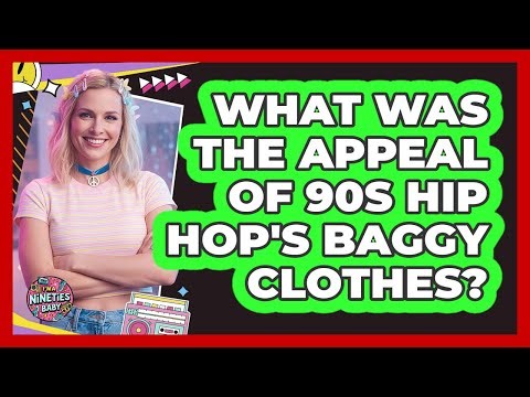 What Was The Appeal Of 90s Hip Hop's Baggy Clothes?