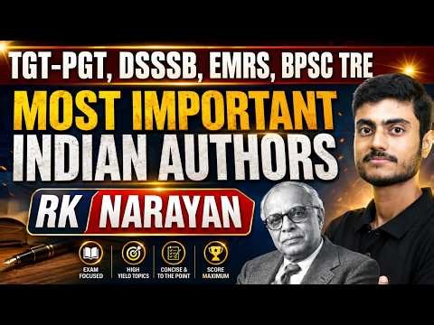 R.K. Narayan Complete Explanation |Most Important Indian Author for TGT, PGT, DSSSB, EMRS & BPSC TRE