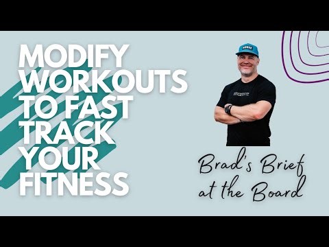 Fast Track Your Fitness by Modifying Workouts