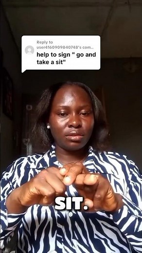 How to sign , Go and take a sit in ASL. #shorts #asl #foryoupage #christyspecial#fypシ