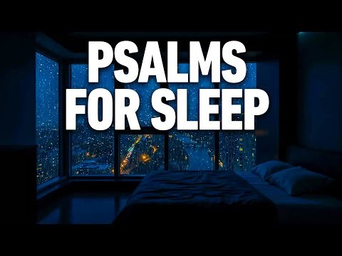 Psalms for Night Peace | Rest and Renew Your Spirit in God’s Word