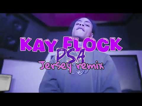 Kay flock-PSA jersey remix/pop kreep beat remix[prod makes]