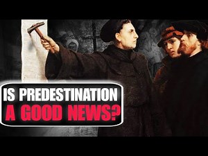 Calvinism Says Predestination is a Good News ?