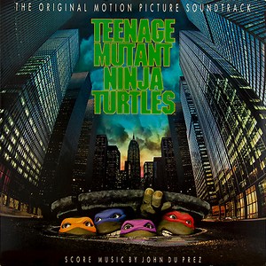 Various - The Original Motion Picture Soundtrack Teenage Mutant Ninja Turtles