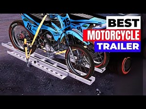 Top 5 Motorcycle Hauling Trailers 2026 – Secure & Easy to Use