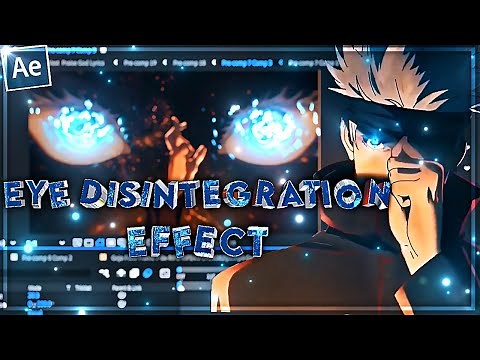 Eye Disintegration Effect - After Effects AMV Tutorial