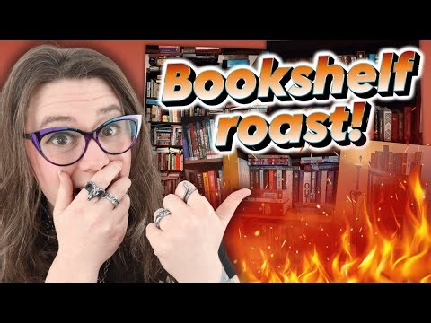 BRUTALLY roasting 28 of YOUR bookshelves!