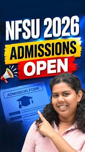 NFSU 2026 Admissions Open 🎯 | NFSU UG, PG & Diploma Registration Started | Careers360