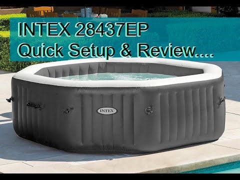 INTEX 28437EP PureSpa Quick Setup And Review...