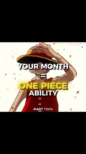 Your Month = One Piece Ability: Discover Your Fruit