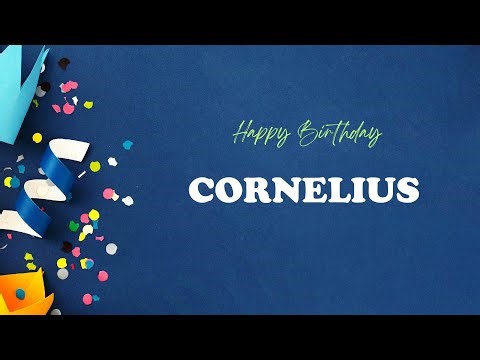 CORNELIUS Birthday Song – Happy Birthday CORNELIUS