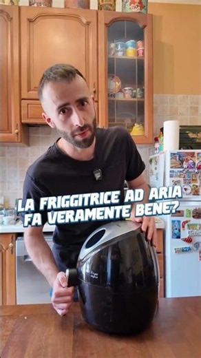 Friggitrice ad aria: si o no?