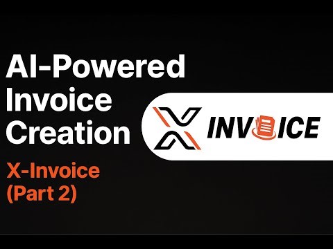 5. AI Powered Invoicing Create Invoices in Seconds | X Invoice V2 Part 2