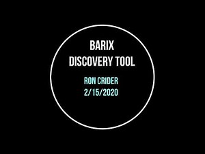 Barix Discovery Tool Ron Crider
