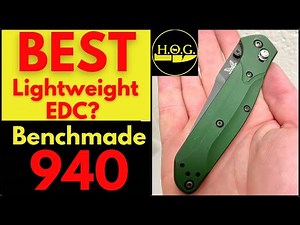 Benchmade OSBORNE 940 OVERVIEW | Perhaps the BEST Full-size Compact EDC Knife!