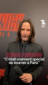 Keanu Reeves revient sur les scènes de John Wick tournées dans la capitale…Le chapitre 4 au ciné dès ce mercredi ! _ #JohnWick4 #JohnWick #KeanuReeves #cinema | Télé Loisirs