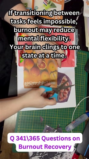 Why does burnout Make it harder to switch tasks?