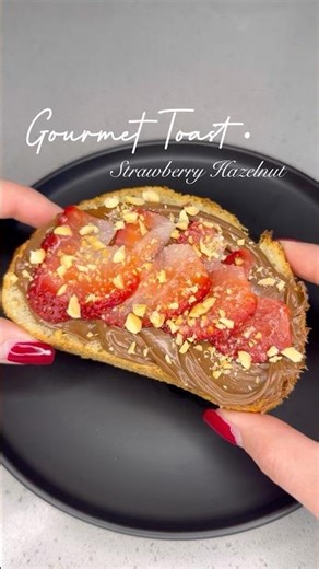 Strawberry Hazelnut Toast 🍓🤎 #toast #gourmetfood #sourdough