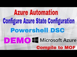 DEMO Azure Automation State Configuration Powershell DSC